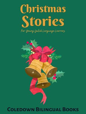 cover image of Christmas Stories For Young Dutch Language Learners